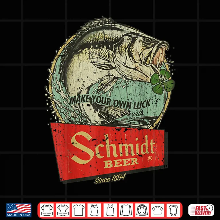 Design Fishing Schmidt Beer Make Your Own Luck 1894 Vintage Shirt