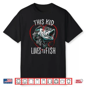 Kids Fishing Tshirts   Bass Fisherman Gift This Kid Loves To Fish Shirt