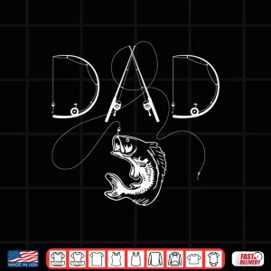 Design Mens Fisherman Dad Fishing Enthusiast Fish Lover Daddy Father Shirt