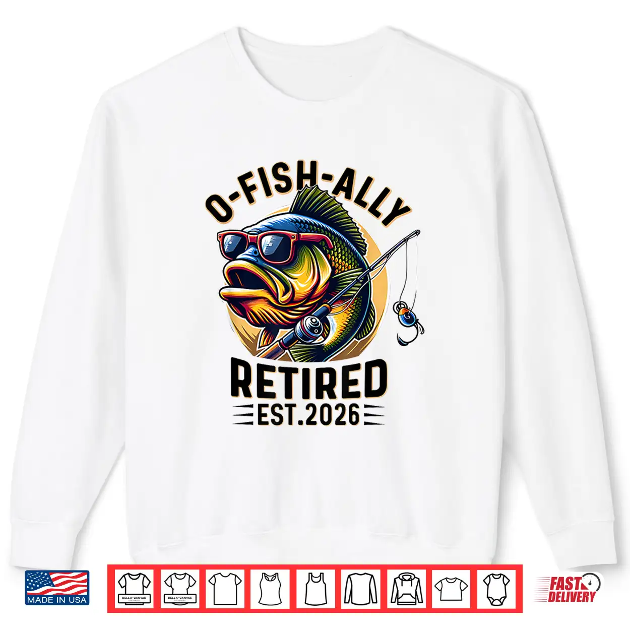 Ofishally Retired 2026 Retirement Men Fisherman Funny Shirt Ofishally Retired 2026 Retirement Men Fisherman Funny Shirt