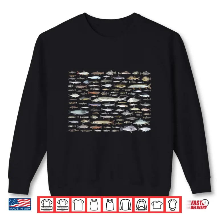 Sweatshirt 100 Types Of Freshwater Fish Species Fishing Shirt