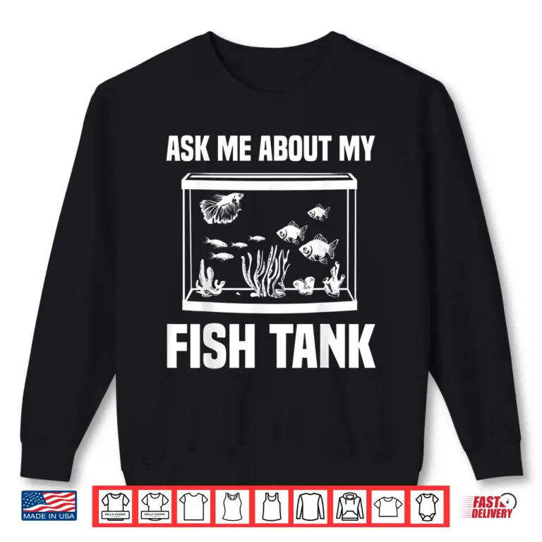 Sweatshirt Funny Aquarium Saltwater Fish Tank Nerd Men Women Aquarists Shirt 1