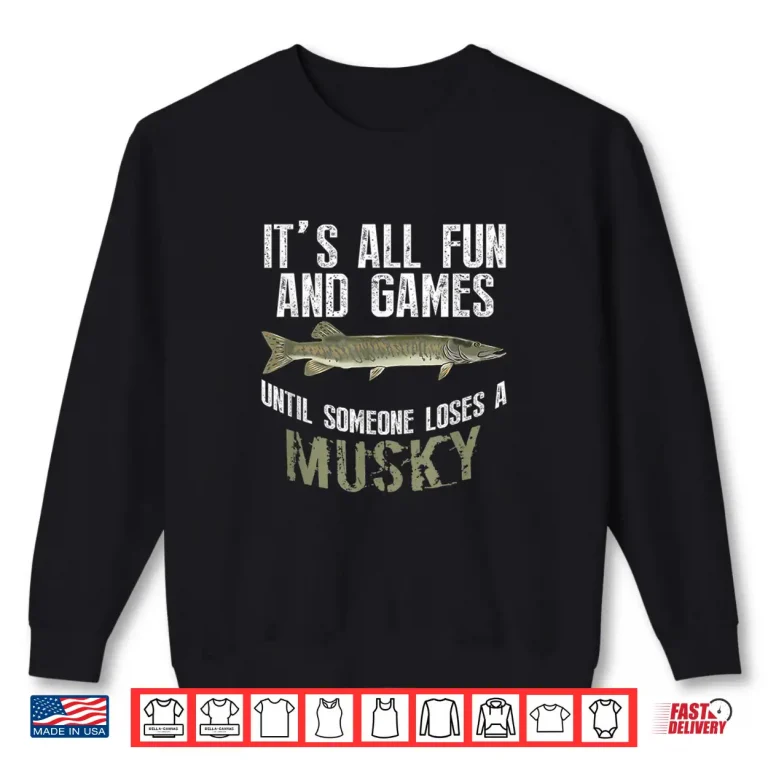 Sweatshirt Funny Musky Fishing Muskellunge Freshwater Fish Angler Gift Shirt 1