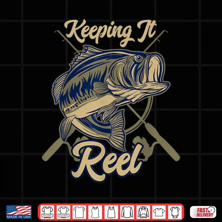 Design Keep It Reel Shirt