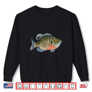 Sweatshirt Love To Go Fishing Gift Catch Freshwater Fish Bluegill Shirt