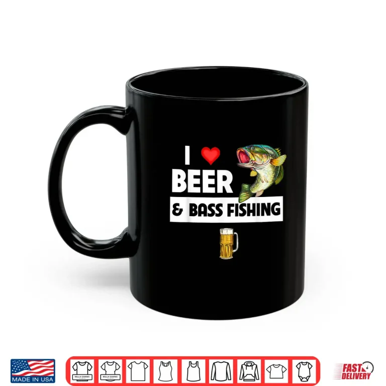 Mug I Love Beer and Bass Fishing Fish Lakes Fishermen Drinking Shirt 1