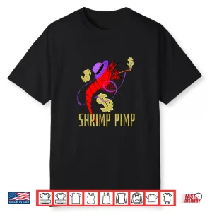Shrimp Pimp Cherry Shrimp Neocaridina Aquarium Fish Gift Shirt