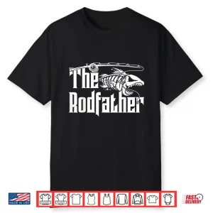 The Rodfather   Fishing Shirt