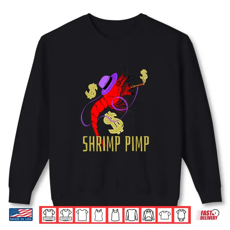 Sweatshirt Shrimp Pimp Cherry Shrimp Neocaridina Aquarium Fish Gift Shirt 1
