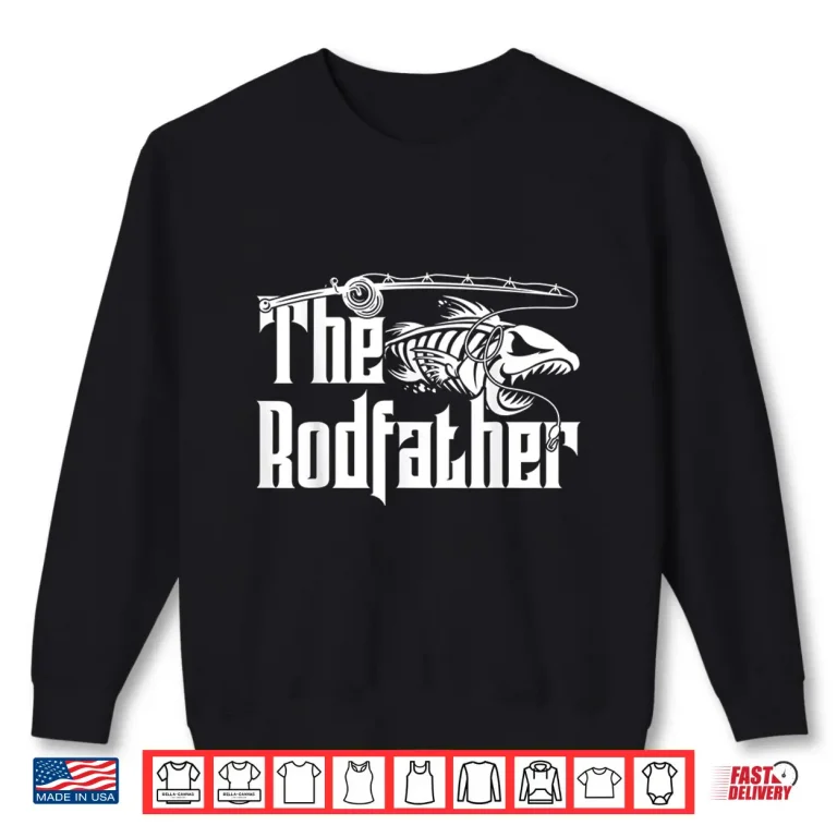 Sweatshirt The Rodfather Fishing Shirt 1
