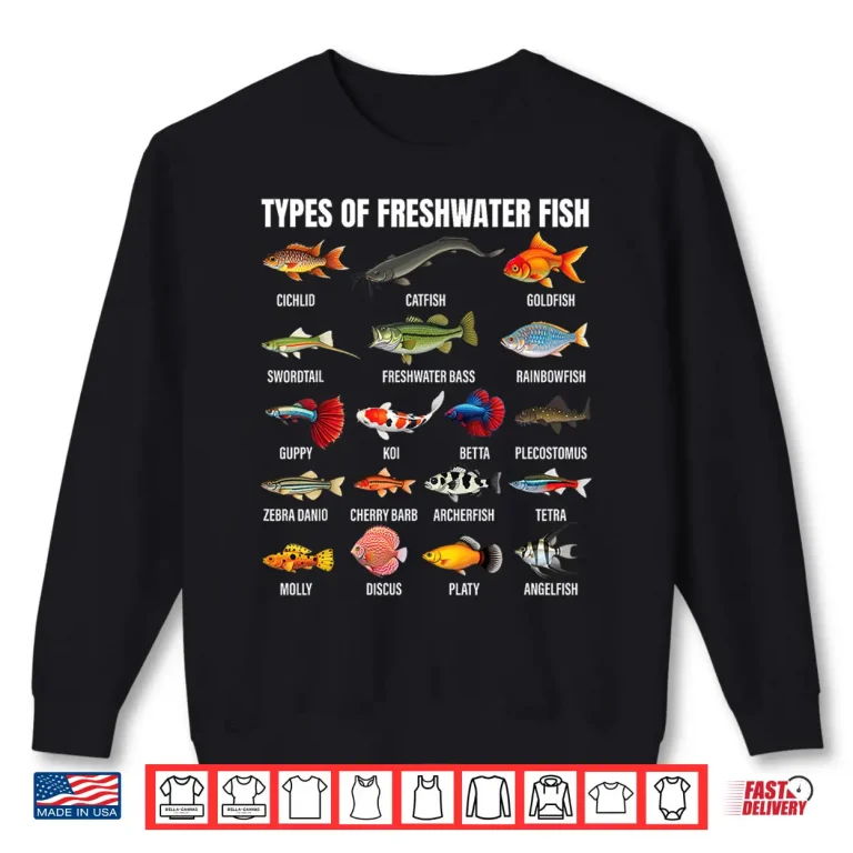 Sweatshirt Types of freshwater fish Species Chart Aquarium River Lovers Shirt 1