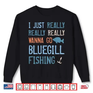 Bluegill Tshirt For Freshwater Fish Lovers 2 Sweatshirt Bluegill Tshirt for Freshwater Fish Lovers