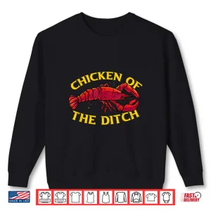 Sweatshirt Chicken Of The Ditch Freshwater Cajun Party Boil Master Shirt