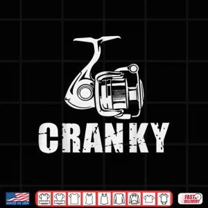 Design Fisherman Crankbait Pun Cranky Fisher Joke Funny Fishing Dad Shirt