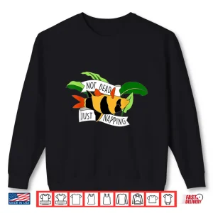 Sweatshirt Funny Clown Loach Freshwater Aquarium Shirt