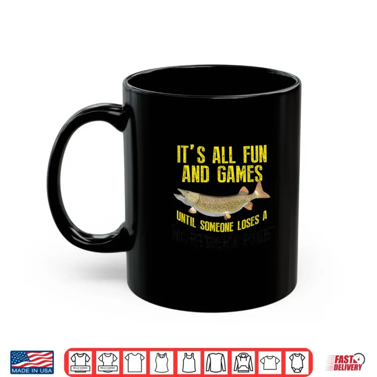 Mug Funny Northern Pike Fishing Freshwater Fish Gift Idea Shirt