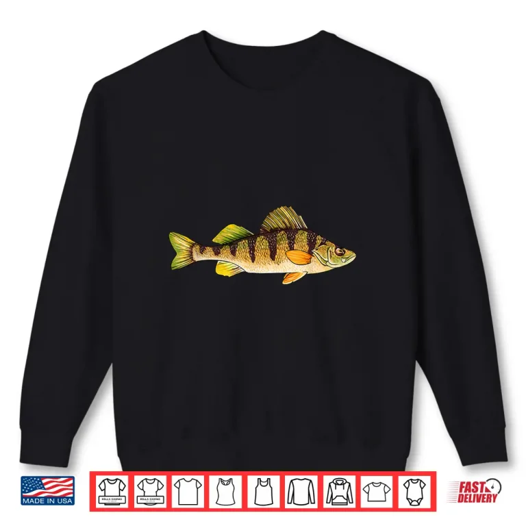 Sweatshirt Funny Yellow Perch Fishing Freshwater Fish Angler Gift Shirt