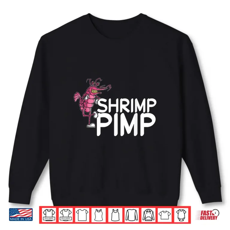 Sweatshirt Shrimp Pimp Cherry Neocaridina Aquarium Freshwater Shrimp Shirt