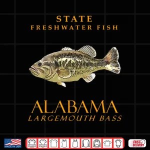 Design Alabama Territory Freshwater Fish The Largemouth Bass Shirt