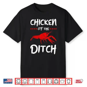 Chicken Of The Ditch Pescatarian Freshwater Crab Crawfish Shirt