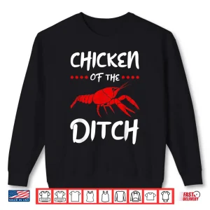 Sweatshirt Chicken Of The Ditch Pescatarian Freshwater Crab Crawfish Shirt
