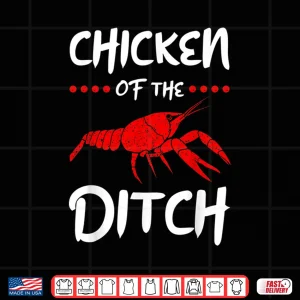 Design Chicken Of The Ditch Pescatarian Freshwater Crab Crawfish Shirt