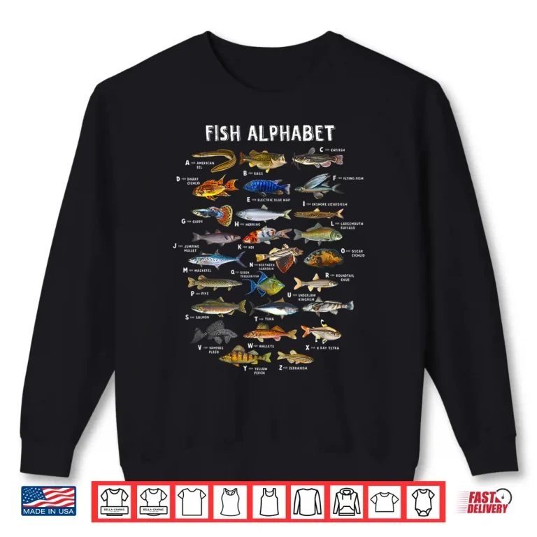 Sweatshirt Cool Fish Alphabet Educational Freshwater Species Fishing Shirt