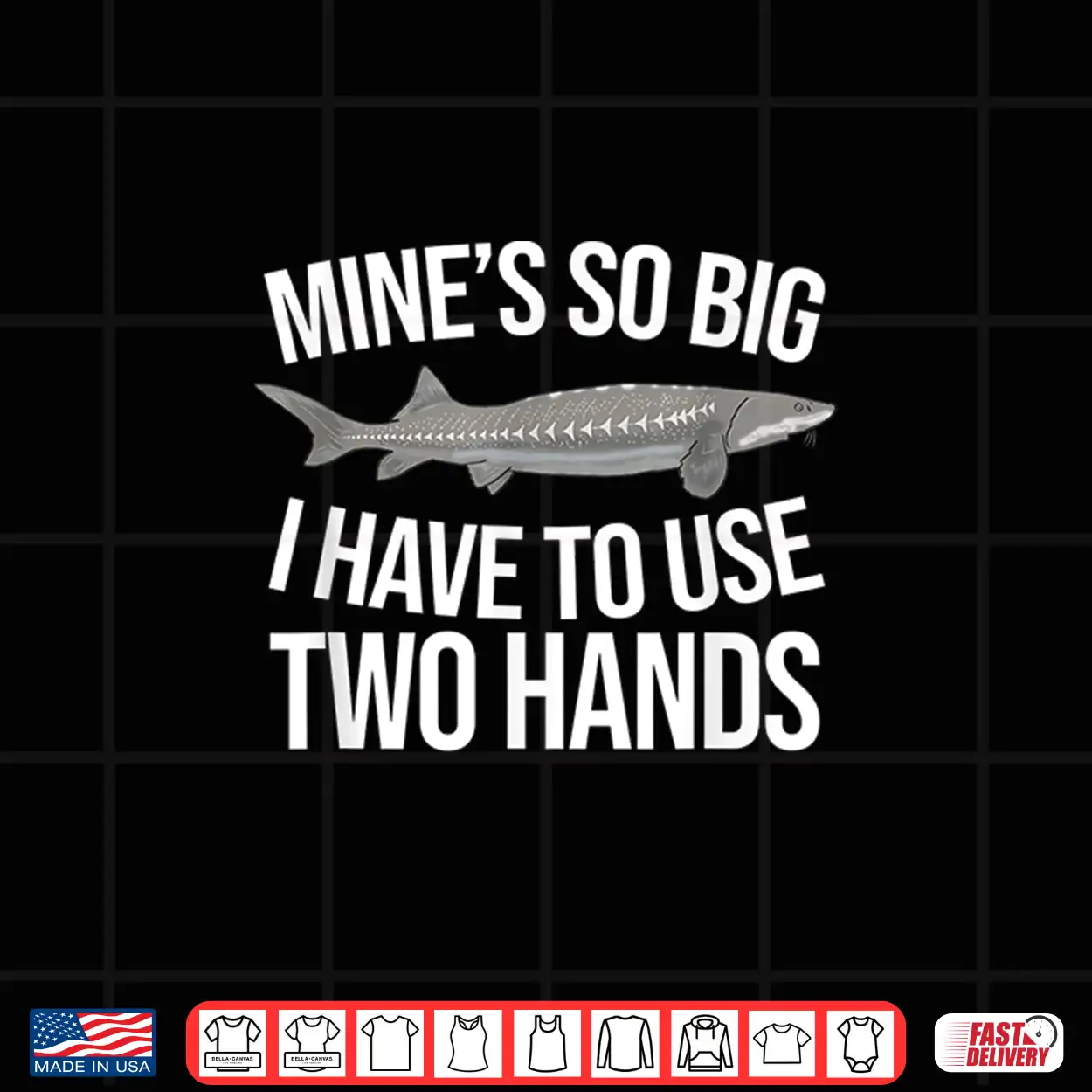 Fun White Sturgeon Fish Ing Freshwater Angler Boyfriend Gift Shirt Fun White Sturgeon Fish Ing Freshwater Angler Boyfriend Gift Shirt