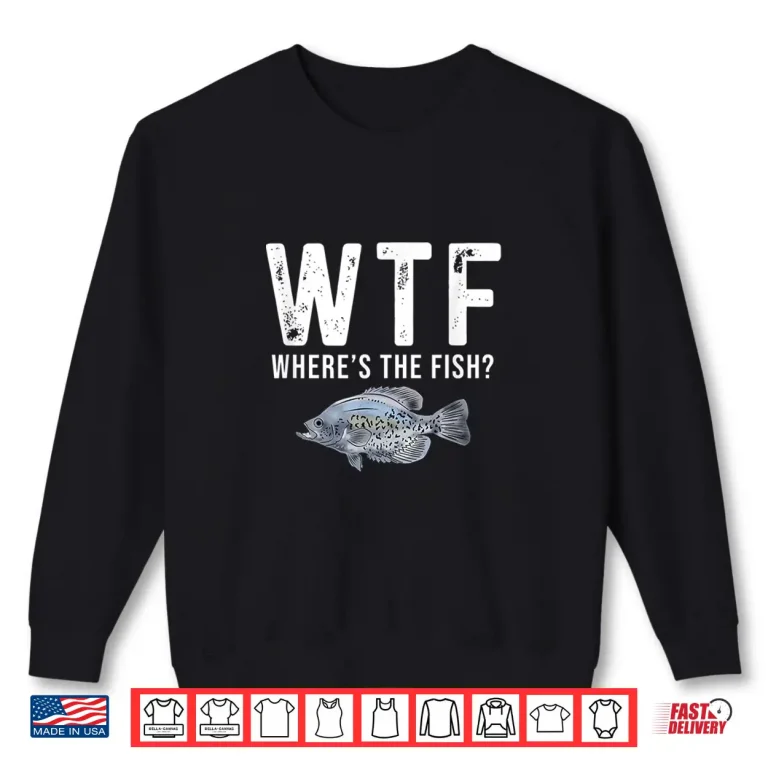 Sweatshirt Funny Crappie Fishing Freshwater Fish Fisherman Angler Gift Shirt
