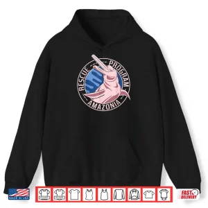Boto Dolphin Amazonia Rainforest Conservation Shirt 1 Hoodie Boto Dolphin Amazonia Rainforest Conservation Shirt