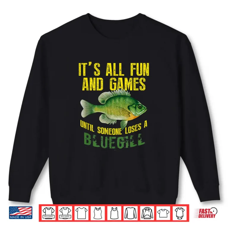 Sweatshirt Bluegill Sunfish Fishing Shirt Freshwater Fish Shirt Gift