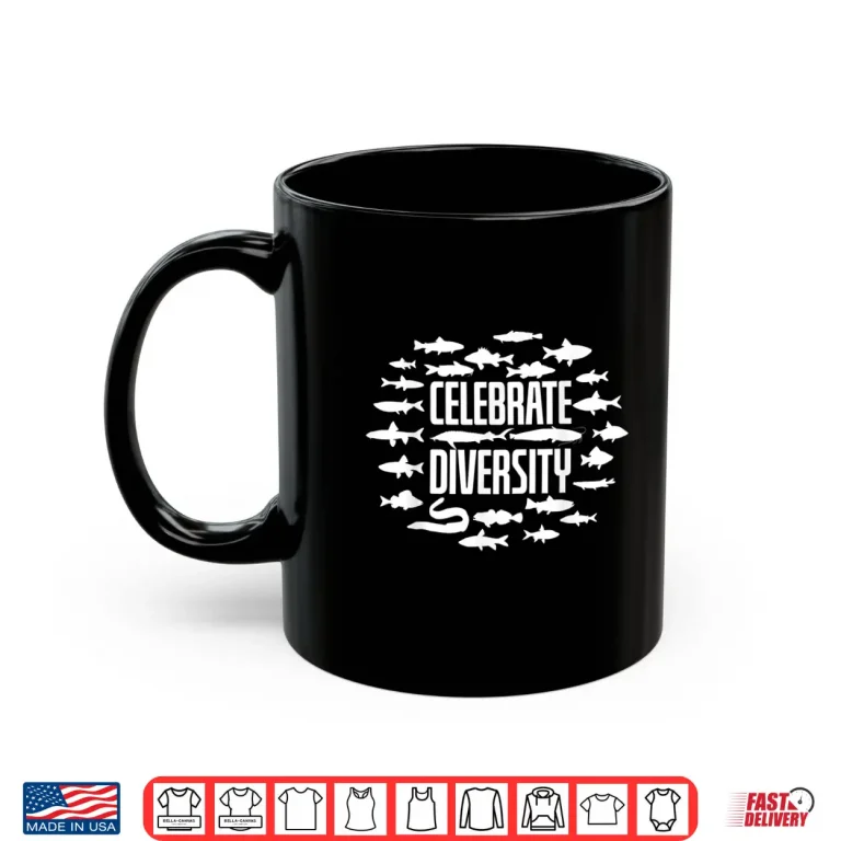 Mug Celebrate Diversity Fishing Species Types of Freshwater Fish Shirt