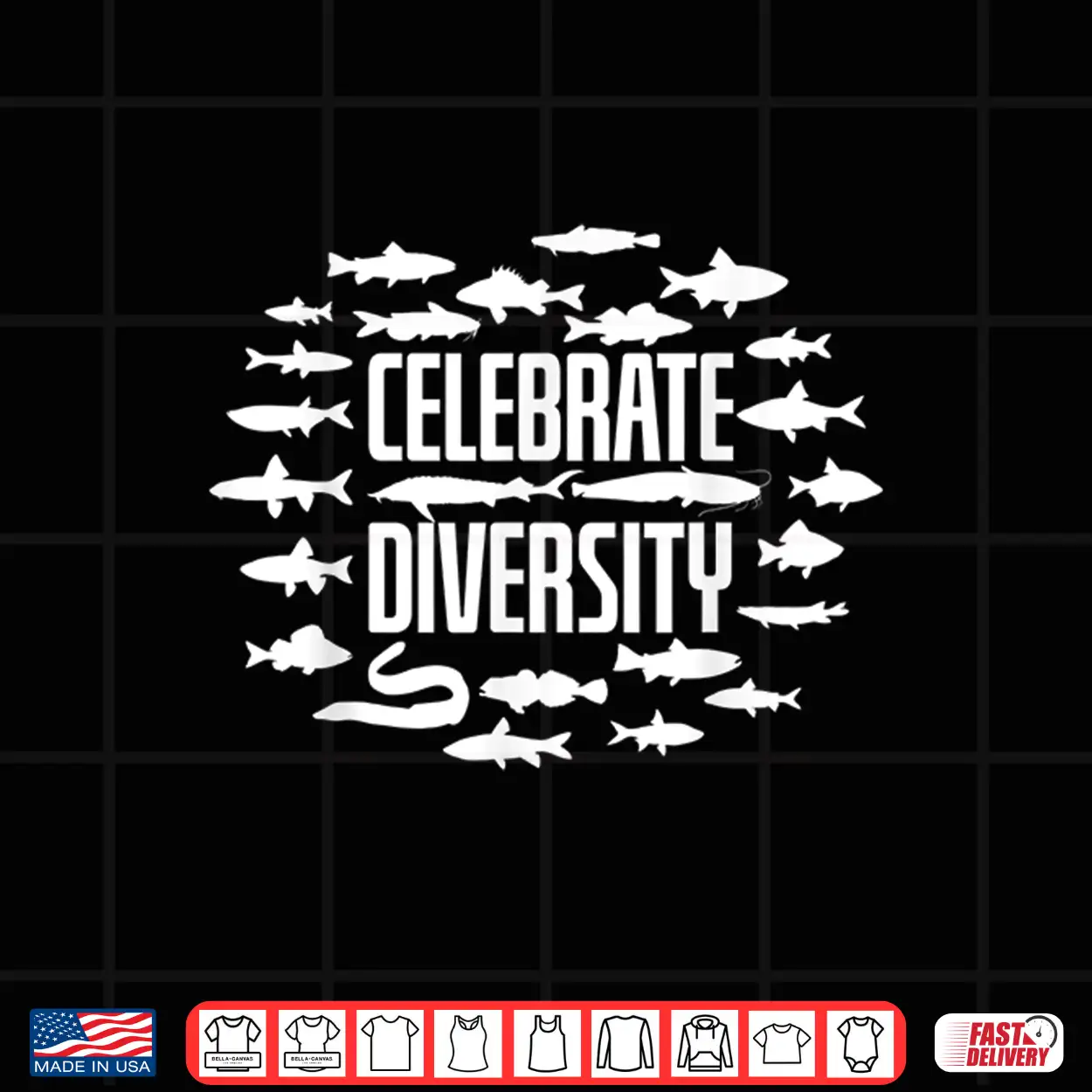 Celebrate Diversity Fishing Species Types Of Freshwater Fish Shirt Celebrate Diversity Fishing Species Types Of Freshwater Fish Shirt