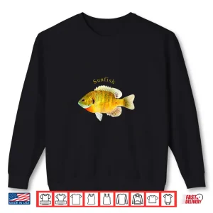 Sweatshirt Freshwater Sunfish Shirt Fisherman