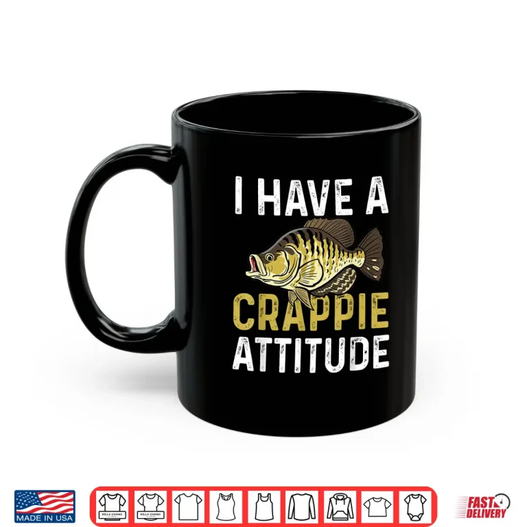 Mug Funny Crappie Fisherman Apparel Freshwater Fishing Shirt