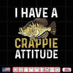 Design Funny Crappie Fisherman Apparel Freshwater Fishing Shirt