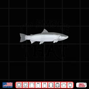 Design Funny Steelhead Fishing Trout Saltwater Freshwater Gift Shirt