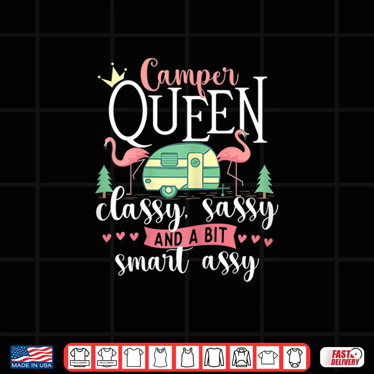 Camper Queen Classy Sassy Glamping Glamper Glamorous Camping Shirt Camper Queen Classy Sassy Glamping Glamper Glamorous Camping Shirt