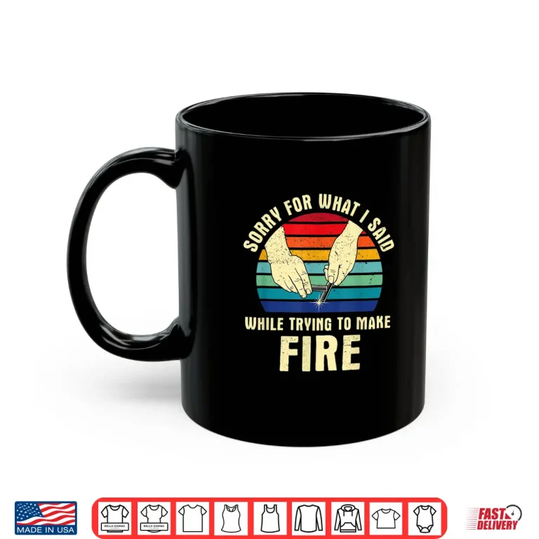 Mug Funny Glamping Fire Making Flint Primitive Camping Bushcraft Shirt