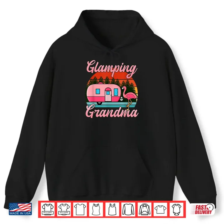 Hoodie Glamping Grandma Vintage RV Flamingos Camper Grandma Camping Shirt