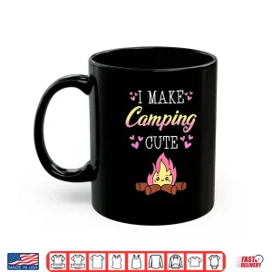 Mug Glamping Luxury I Make Camping Cute Bonfire Camper Glamper Shirt