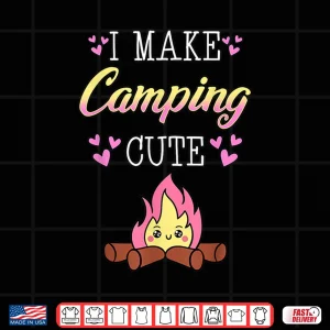 Design Glamping Luxury I Make Camping Cute Bonfire Camper Glamper Shirt