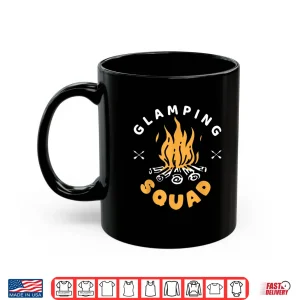 Mug Glamping Squad Glamorous Camping Glamper Shirt