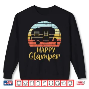 Happy Glamper Funny Glamping Glamper Queen Of The Camper Shirt 2 Sweatshirt Happy Glamper Funny Glamping Glamper Queen of the Camper Shirt