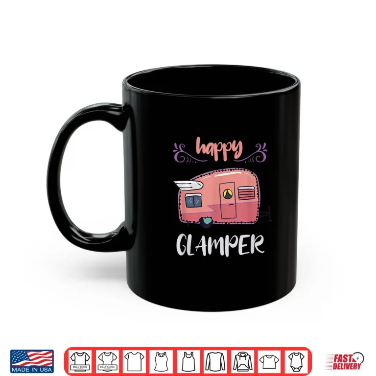 Mug Happy Glamper Camping Girls Vacation Glamping Cute Trailer Shirt