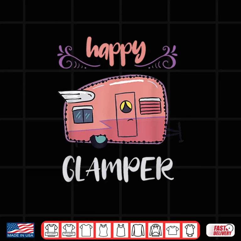 Design Happy Glamper Camping Girls Vacation Glamping Cute Trailer Shirt