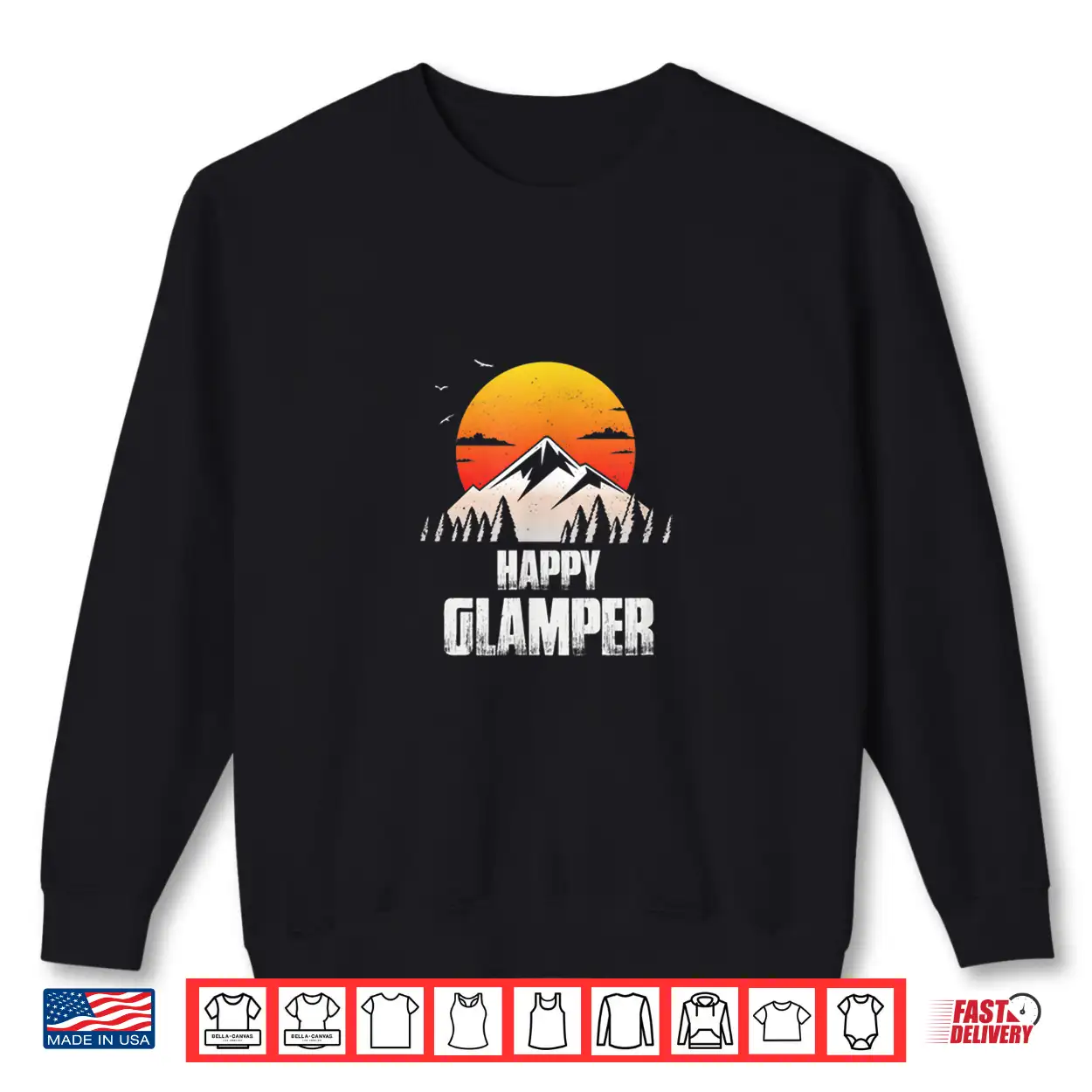 Happy Glamper Glamping Funny Camping Shirt Happy Glamper Glamping Funny Camping Shirt
