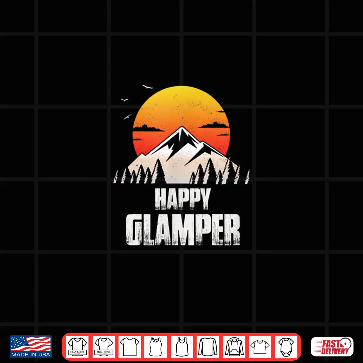 Happy Glamper Glamping Funny Camping Shirt Happy Glamper Glamping Funny Camping Shirt