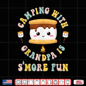 Design Kids Camping with Grandpa is Smore Fun Girls Camping Smores Shirt