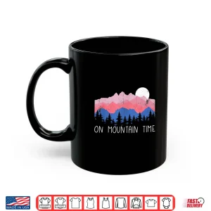 Mug On Mountain Time Retro Mountains Camping Outdoors Hiking Shirt